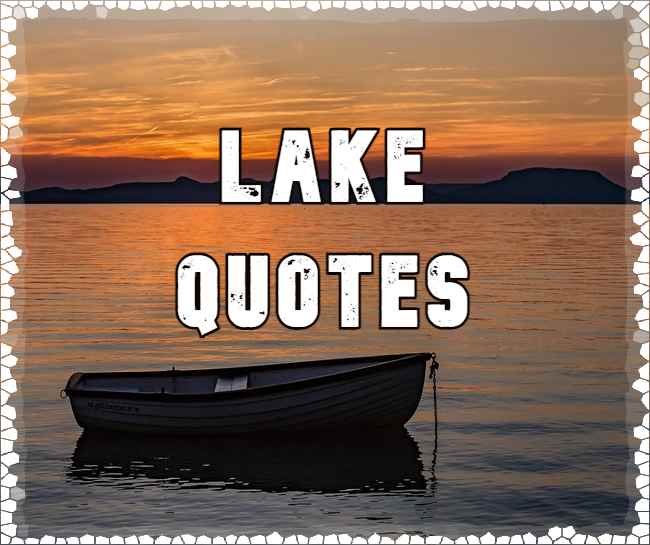 Lake Quotes in english